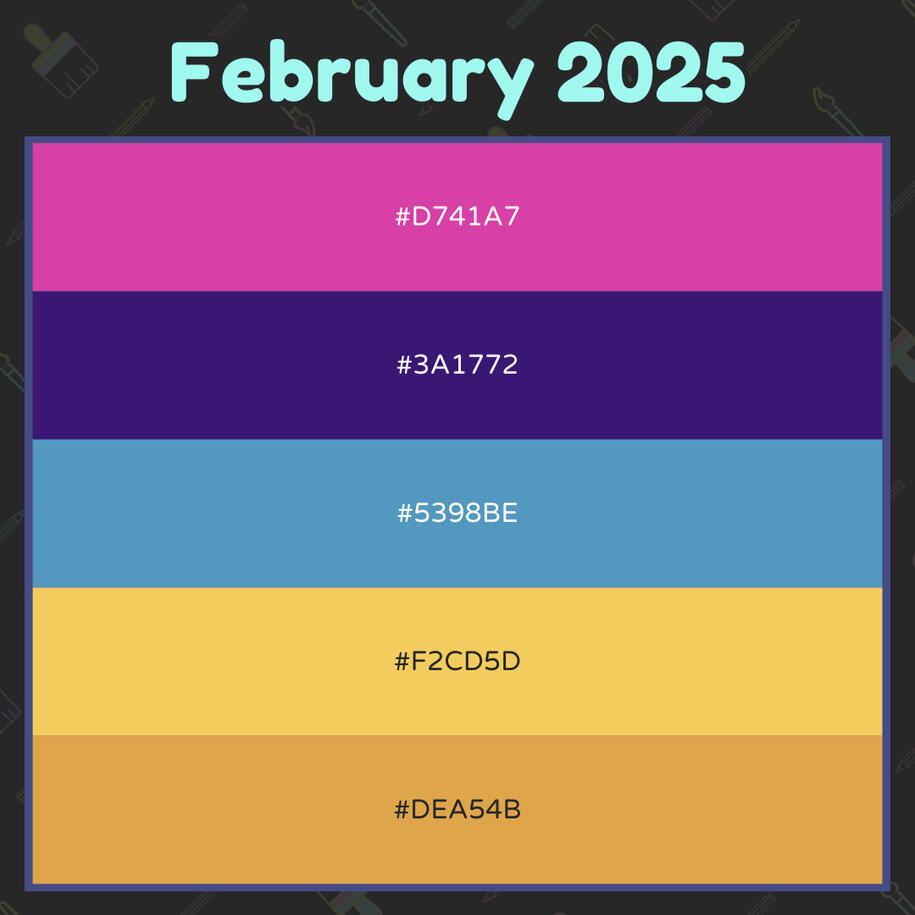 February 2025 Graphic with 5 rows of colors featuring their hex codes. The colors are hot pink, dark purple, pale blue, yellow, muted orange